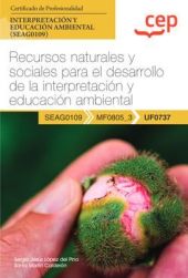 Manual. Recursos naturales y sociales para el desarrollo de la interpretación y 