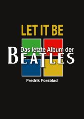 LET IT BE - DAS LETZTE ALBUM DER BEATLES