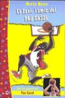 El Xavi, l'amic del Pau Gasol