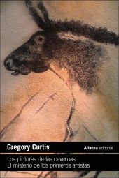 PINTORES DE LAS CAVERNAS, LOS. EL MISTERIO DE LOS PRIMEROS ARTISTAS