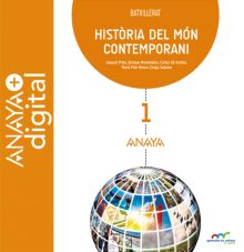 Història del Món Contemporani 1. Batxillerat. Anaya + Digital.