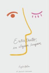 ENTRETANTO, EN ALGUN LUGAR