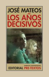 AÑOS DECISIVOS, LOS