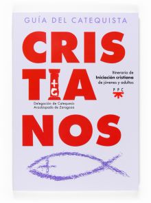 Cristianos. Guía del Catequista