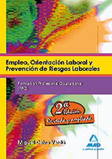 EMPLEO, ORIENTACIÓN LABORAL Y PREVENCIÓN DE RIESGOS LABORALES