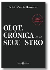 Olot. Crónica de un secuestro