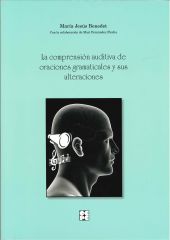 LA COMPRENSIÓN AUDITIVA DE ORACIONES GRAMATICALES Y SUS ALTERACIONES