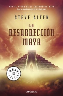 La resurrección maya (Trilogía maya 2)