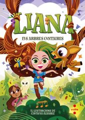 LIANA 2: ELS ARBRES CANTAIRES