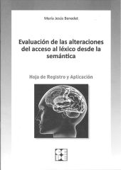 Evaluación de las alteraciones del acceso al léxico desde la semántica. Hoja de