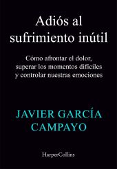 ADIOS AL SUFRIMIENTO INUTIL