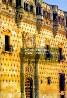 LAS VILLAS DUCALES COMO TIPOLOGÍA URBANA