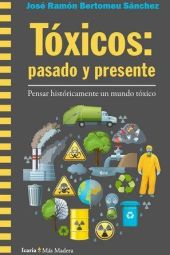 TÓXICOS : PASADO Y PRESENTE