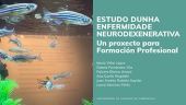 Estudo dunha enfermidade neurodexenerativa