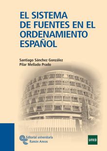 EL SISTEMA DE FUENTES EN EL ORDENAMIENTO ESPAÑOL