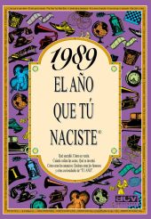 EL AÑO QUE TU NACISTE 1989