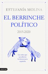 El berrinche político
