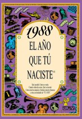 EL AÑO QUE TU NACISTE 1988