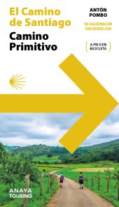 GUIA DEL CAMINO DE SANTIAGO. CAMINO PRIMITIVO