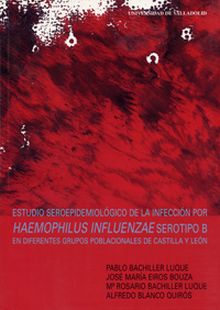 ESTUDIO SEROEPIDEMIOLÓGICO DE LA INFECCIÓN POR HAEMOPHILUS INFLUENZAE SEROTIPO B