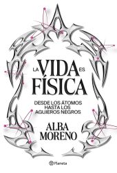 VIDA ES FISICA, LA
