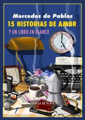 15 HISTORIAS DE AMOR Y UN LIBRO EN BLANCO