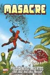 Masacre 1. Presidente Muertos