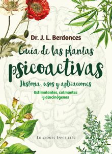 GUIA DE LAS PLANTAS PSICOACTIVAS