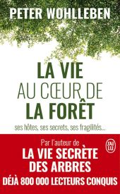 LA VIE AU COEUR DE LA FORET