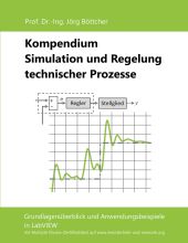 KOMPENDIUM SIMULATION UND REGELUNG TECHNISCHER PROZESSE
