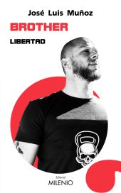 BROTHER. LIBERTAD