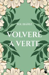 VOLVERÈ A VERTE