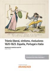 Trienio liberal, vintismo, rivoluzione: 1820?1823. España, Portugal e Italia (Pa