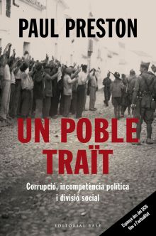 UN POBLE TRAÏT. CORRUPCIÓ, INCOMPETÈNCIA POLÍTICA I DIVISIÓ SOCIAL