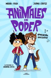 ANIMALES DE PODER 2 - OPERACION UNICORNIO