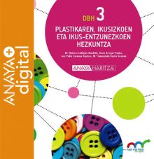 Plastikaren, Ikusizkoen eta Ikus-entzunezkoen Hezkuntza 3. Anaya + Digital