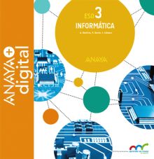 Informática 3. ESO. Anaya + Digital.