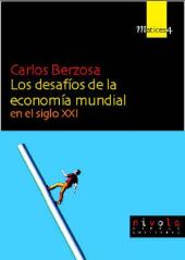 Los desafíos de la economía mundial en el siglo XXI