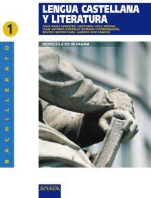 LENGUA CASTELLANA Y LITERATURA 1º BACHILLERATO. PROYECTO A PIE DE PÁGINA.LIBRO D