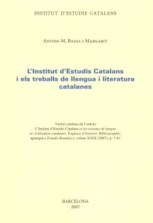 L'Institut d'Estudis Catalans i els treballs de llengua i literatura catalanes