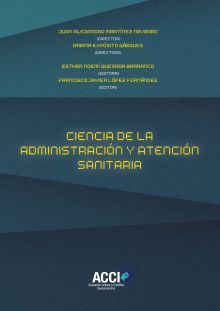 CIENCIA DE LA ADMINISTRACIÓN Y ATENCIÓN SANITARIA