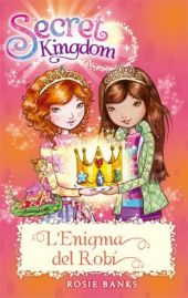 SECRET KINGDOM 26. LENIGMA DEL ROBI