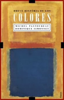 BREVE HISTORIA DE LOS COLORES