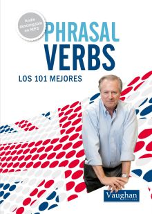 101 PHRASAL VERBS QUE DEBERIAS CONOCER
