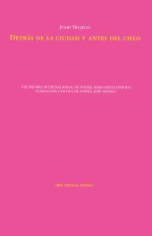 DETRAS DE LA CIUDAD Y ANTES DEL CIELO