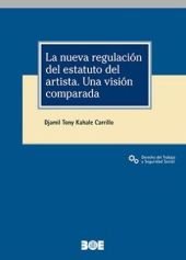 La nueva regulación del estatuto del artista. Una visión comparada