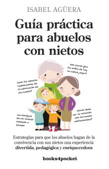 GUIA PRACTICA PARA ABUELOS CON NIETOS B4P