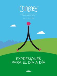 CHINEASY. EXPRESIONES PARA EL DIA A DIA