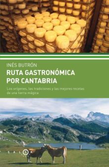 Ruta gastronómica por Cantabria