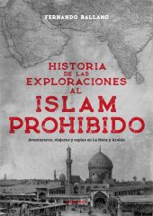 HISTORIA DE LAS EXPLORACIONES AL ISLAM PROHIBIDO